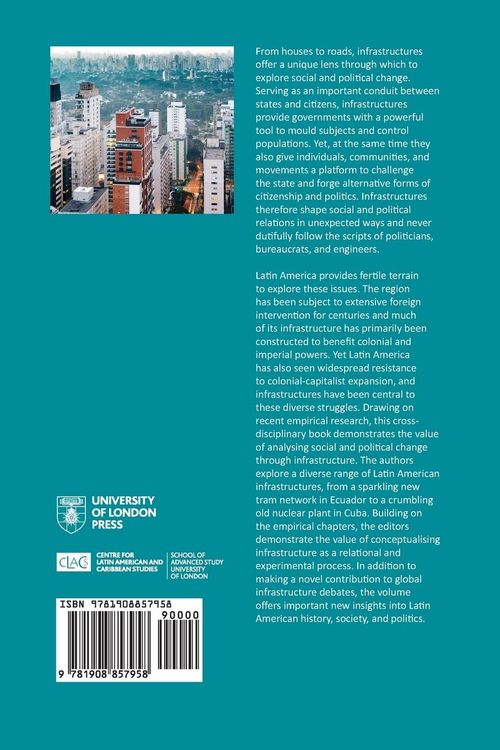 Produktbild: The Social and Political Life of Latin American Infrastructures