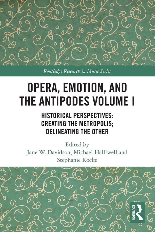 Produktbild: Opera, Emotion, and the Antipodes Volume I