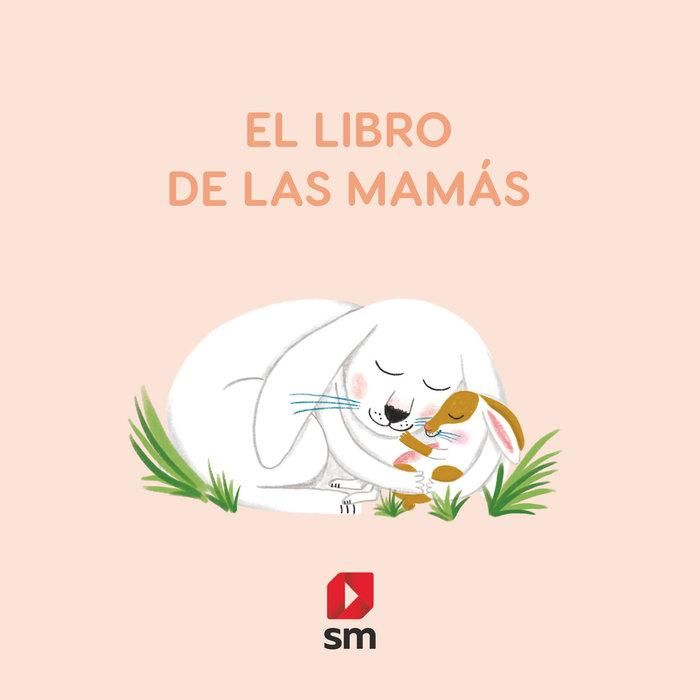 Produktbild: El libro de las mam&aacute;s