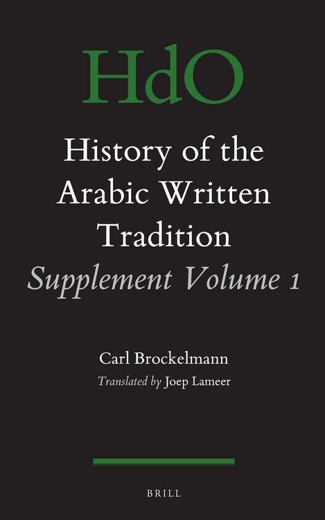 Produktbild: History of the Arabic Written Tradition Supplement Volume 1