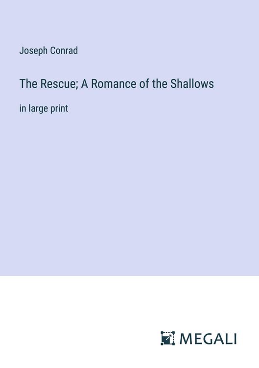 Produktbild: The Rescue; A Romance of the Shallows