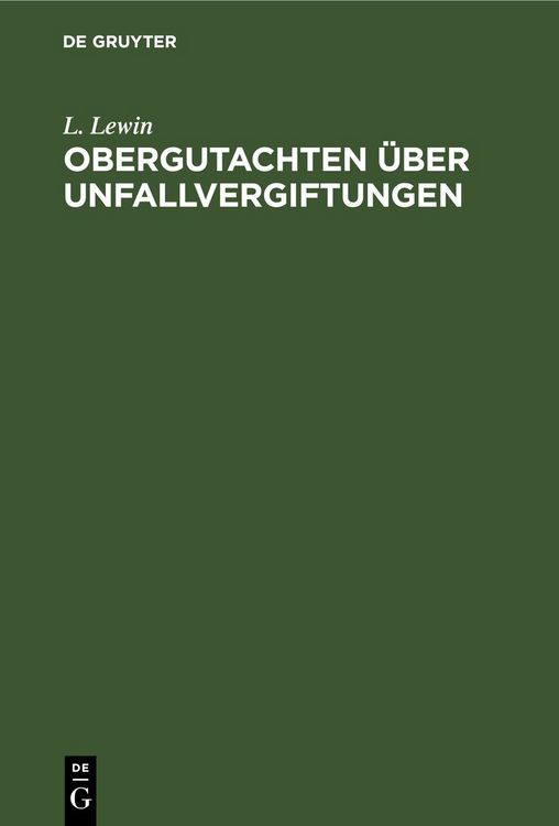 Produktbild: Obergutachten &uuml;ber Unfallvergiftungen
