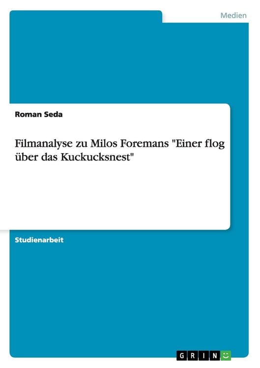 Produktbild: Filmanalyse zu Milos Foremans "Einer flog &uuml;ber das Kuckucksnest"