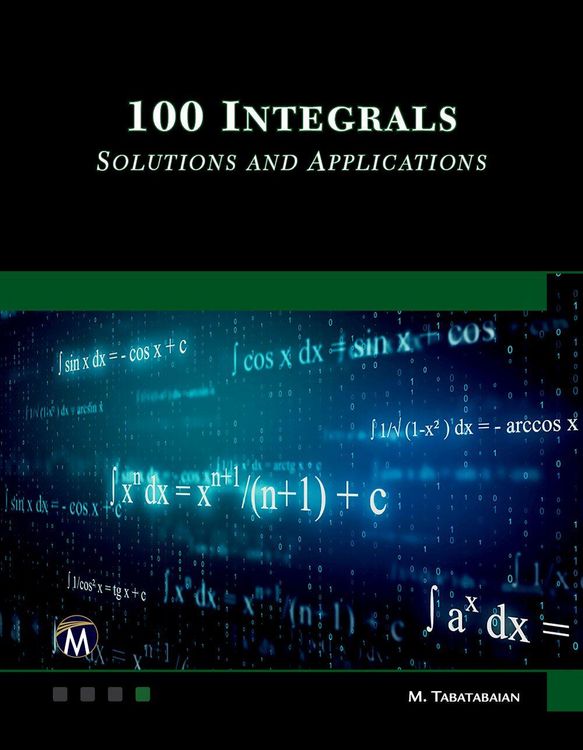 Produktbild: 100 Integrals: Solutions with Engineering Applications