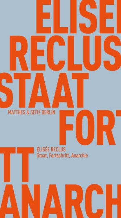 Bild vom Artikel Staat, Fortschritt, Anarchie vom Autor Élisée Reclus