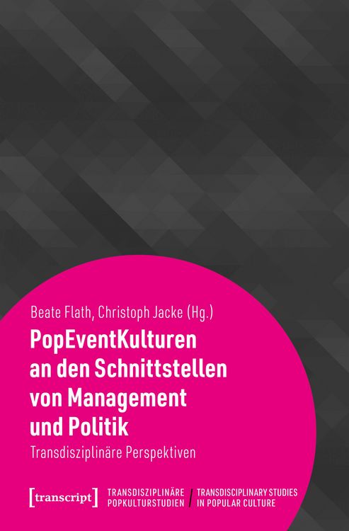 Produktbild: PopEventKulturen an den Schnittstellen von Management und Politik