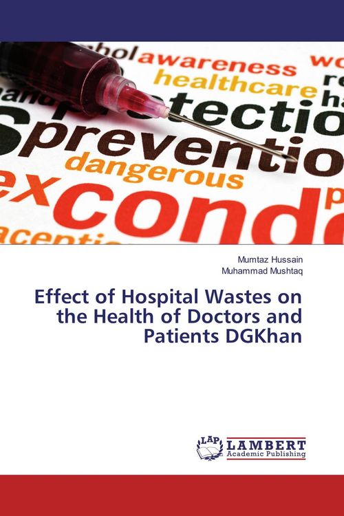 Produktbild: Effect of Hospital Wastes on the Health of Doctors and Patients DGKhan