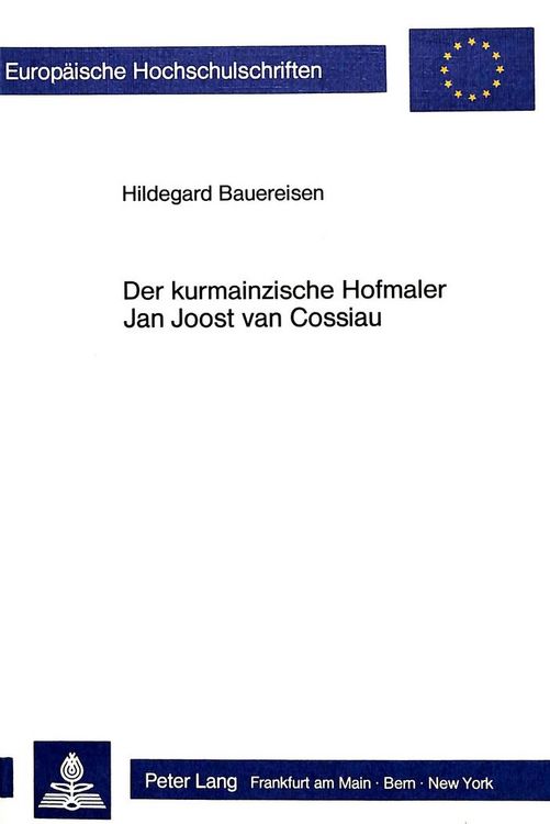 Produktbild: Der kurmainzische Hofmaler Jan Joost van Cossiau