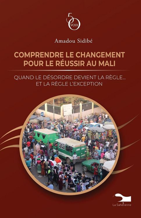Produktbild: Comprendre le changement pour le r&eacute;ussir au Mali