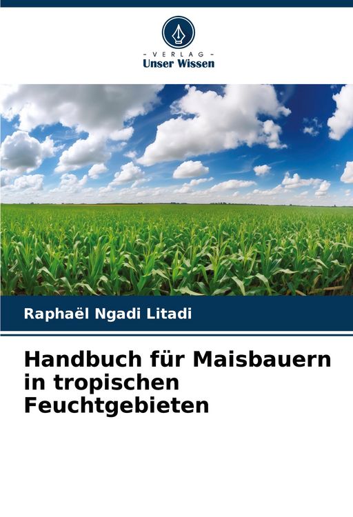 Produktbild: Handbuch f&uuml;r Maisbauern in tropischen Feuchtgebieten