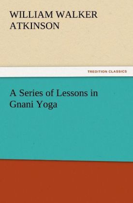 Produktbild: A Series of Lessons in Gnani Yoga
