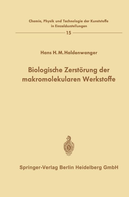 Produktbild: Biologische Zerst&ouml;rung der makromolekularen Werkstoffe