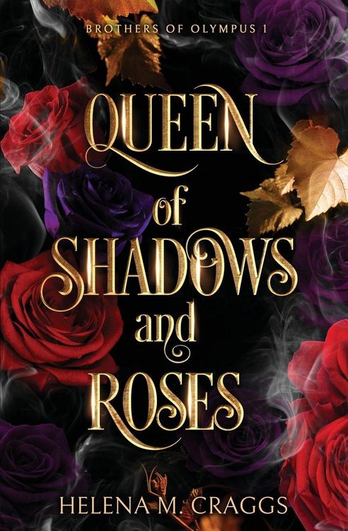 Produktbild: Queen of Shadows and Roses (Brothers of Olympus 1)