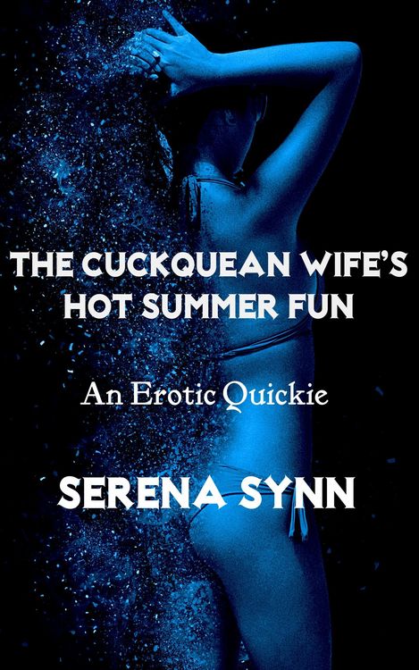 Produktbild: The Cuckquean Wife's Hot Summer Fun