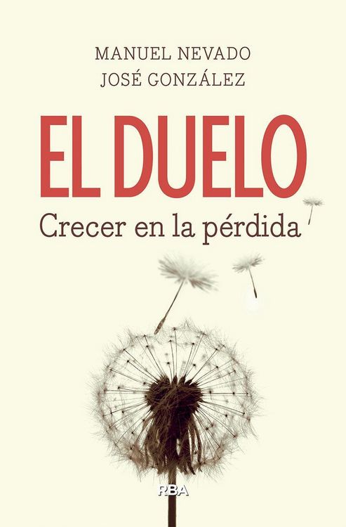 Produktbild: El duelo. Crecer en la p&eacute;rdida