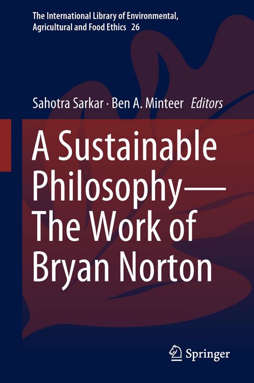 Produktbild: A Sustainable Philosophy&mdash;The Work of Bryan Norton
