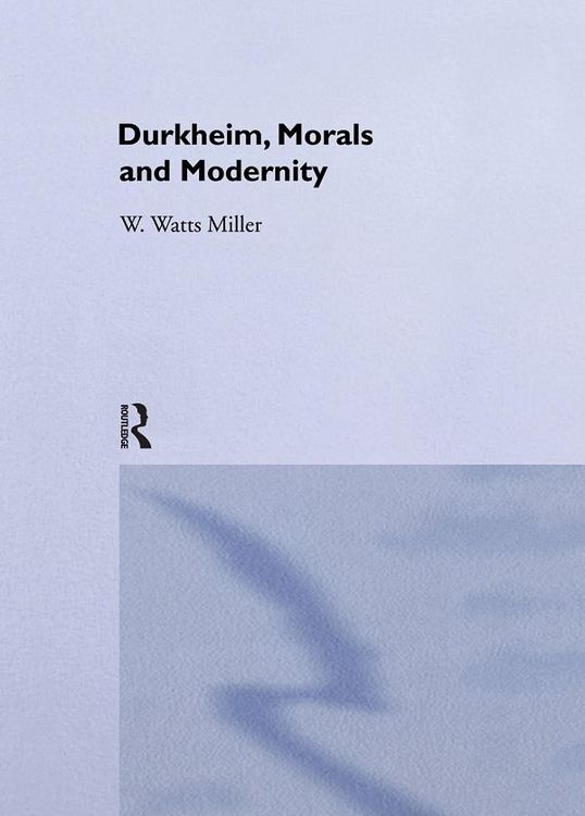 Produktbild: Durkheim, Morals And Modernity