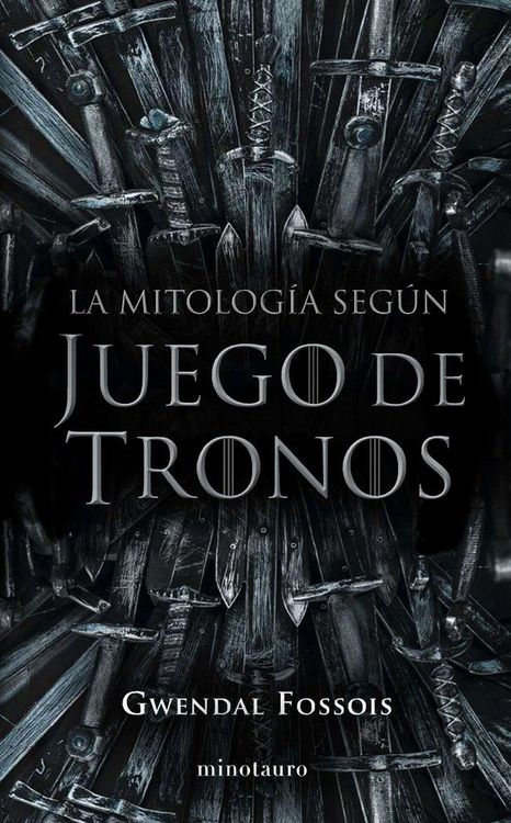 Produktbild: La mitolog&iacute;a seg&uacute;n Juego de Tronos