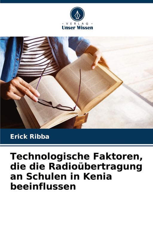 Produktbild: Technologische Faktoren, die die Radio&uuml;bertragung an Schulen in Kenia beeinflussen