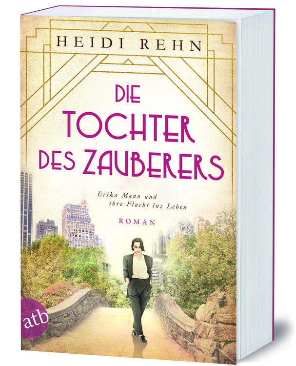 Produktbild: Die Tochter des Zauberers - Erika Mann und ihre Flucht ins Leben