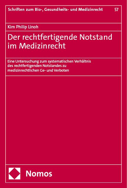 Produktbild: Der rechtfertigende Notstand im Medizinrecht