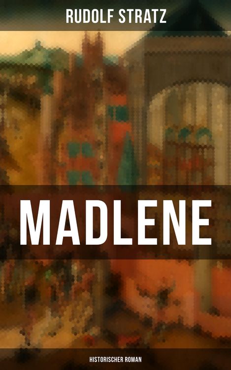 Produktbild: Madlene (Historischer Roman)