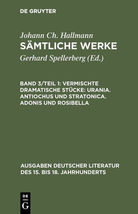 Produktbild: Vermischte dramatische St&uuml;cke: Urania. Antiochus und Stratonica. Adonis und Rosibella