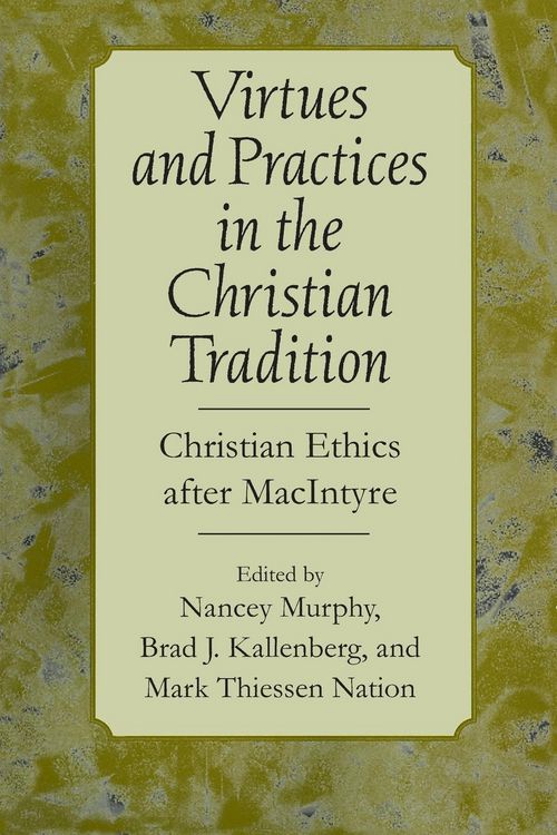 Produktbild: Virtues and Practices in the Christian Tradition