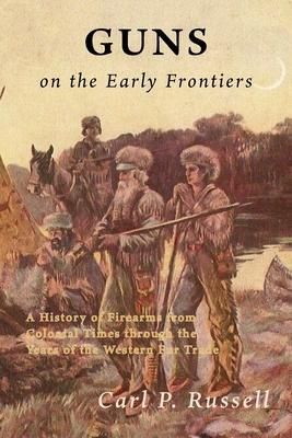 Produktbild: Guns on the Early Frontiers