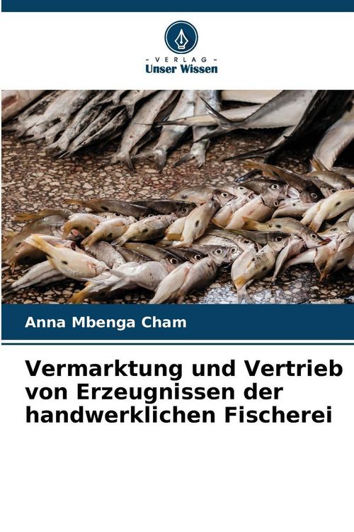 Produktbild: Vermarktung und Vertrieb von Erzeugnissen der handwerklichen Fischerei