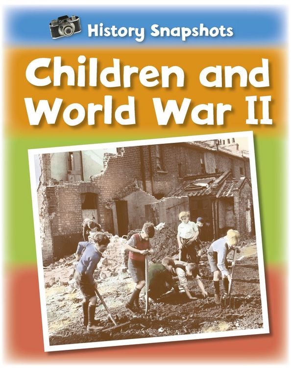 Produktbild: History Snapshots: Children and World War II