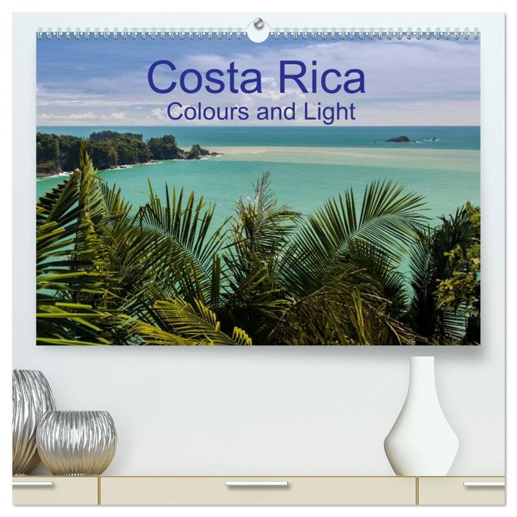 Produktbild: Costa Rica Colours and Light (High Quality Premium Wall Calendar 2026 DIN A2 landscape),CALVENDO 12 Month Wall Calendar