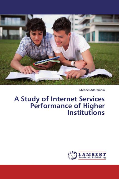 Produktbild: A Study of Internet Services Performance of Higher Institutions