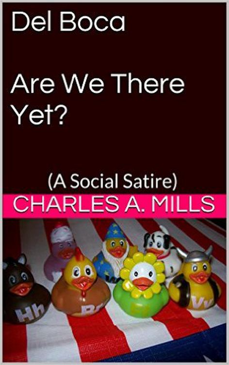 Produktbild: Del Boca: Are We There Yet? (A Social Satire)