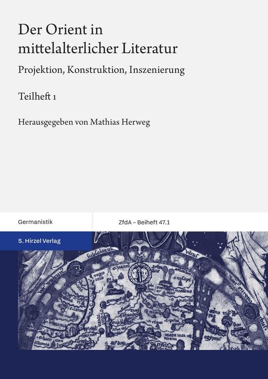 Produktbild: Der Orient in mittelalterlicher Literatur. Bd. 1