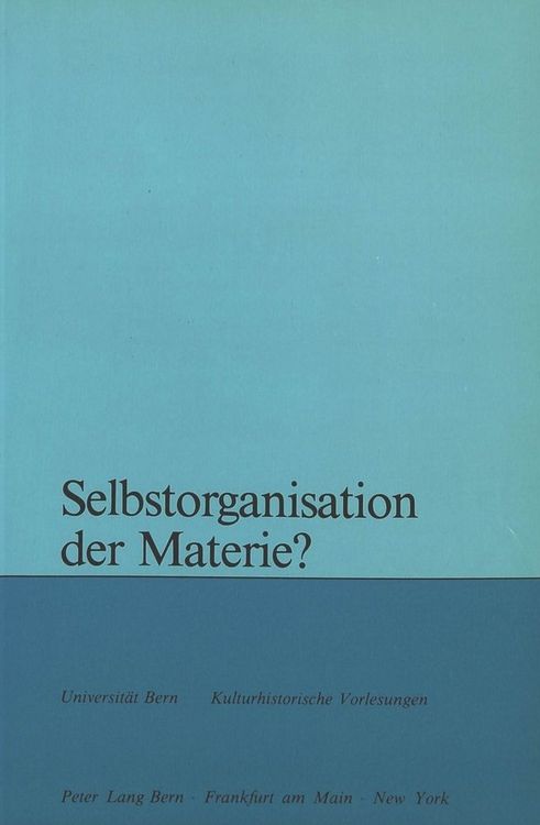 Produktbild: Selbstorganisation der Materie?