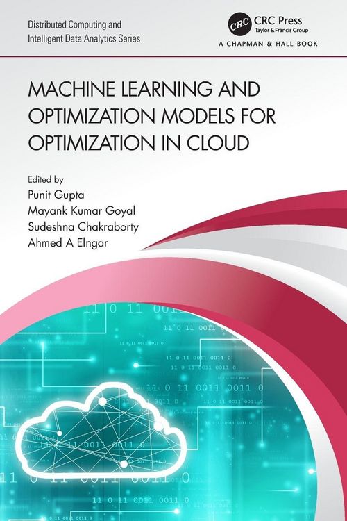 Produktbild: Machine Learning and Optimization Models for Optimization in Cloud