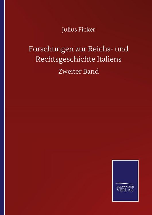 Produktbild: Forschungen zur Reichs- und Rechtsgeschichte Italiens