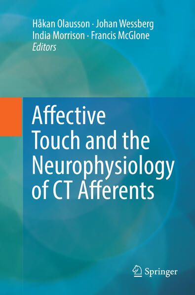 Produktbild: Affective Touch and the Neurophysiology of CT Afferents