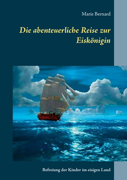 Produktbild: Die abenteuerliche Reise zur Eisk&ouml;nigin