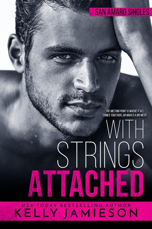 Produktbild: With Strings Attached (San Amaro Singles, #1)