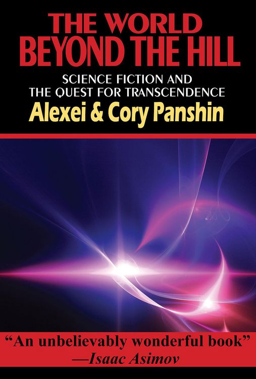 Produktbild: The World Beyond the Hill: Science Fiction and the Quest for Transcendence