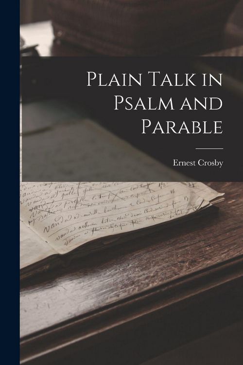 Produktbild: Plain Talk in Psalm and Parable