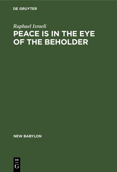 Produktbild: Peace is in the Eye of the Beholder