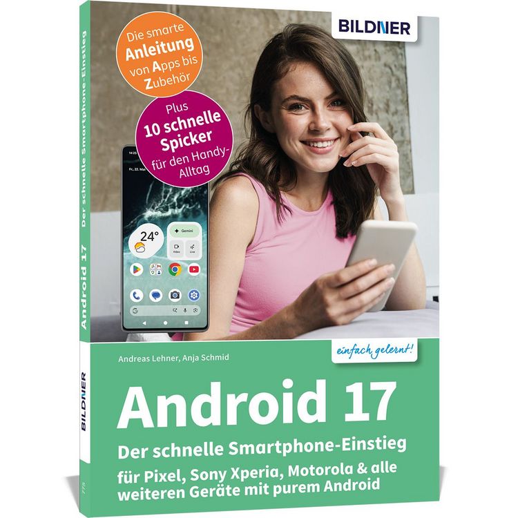 Produktbild: Android 17 - Der schnelle Smartphone-Einstieg - F&uuml;r Einsteiger ohne Vorkenntnisse