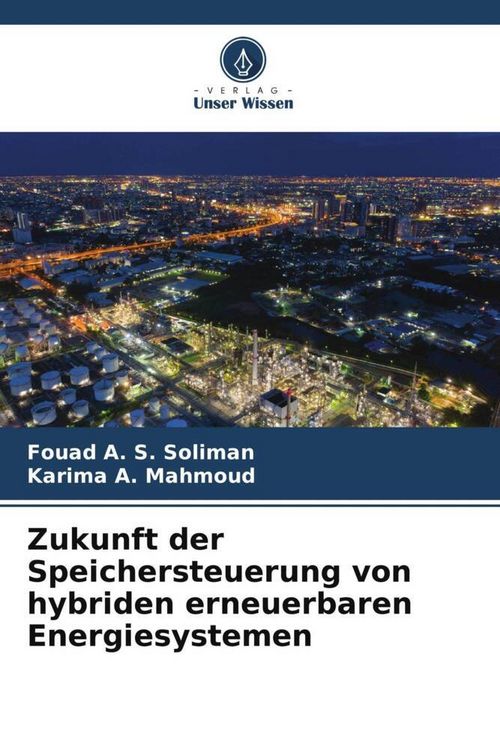 Produktbild: Zukunft der Speichersteuerung von hybriden erneuerbaren Energiesystemen