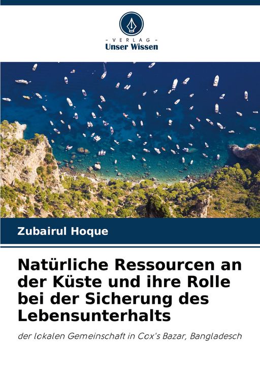 Produktbild: Nat&uuml;rliche Ressourcen an der K&uuml;ste und ihre Rolle bei der Sicherung des Lebensunterhalts