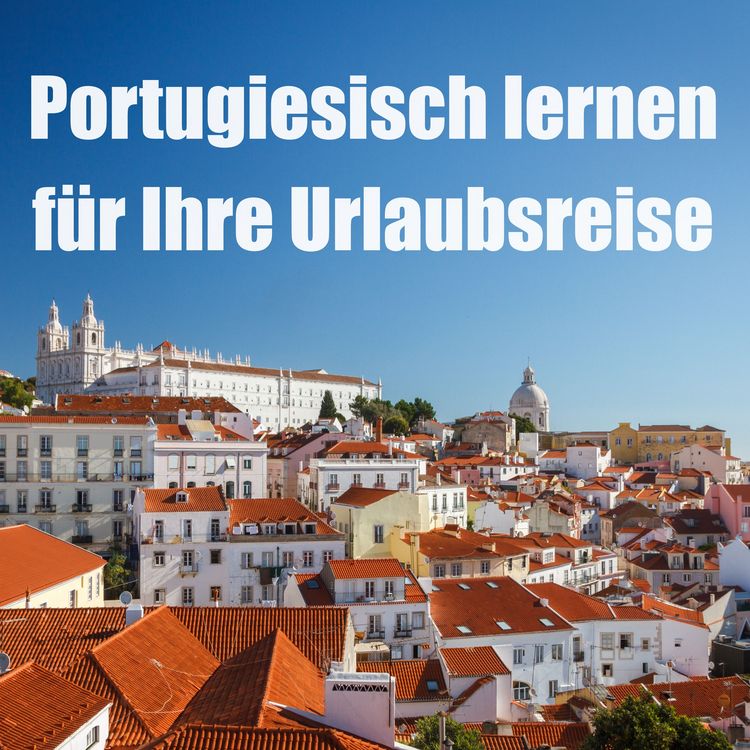 Produktbild: Portugiesisch lernen f&uuml;r Ihre Urlaubsreise