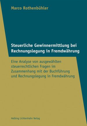 Produktbild: Steuerliche Gewinnermittlung bei Rechnungslegung in Fremdw&auml;hrung