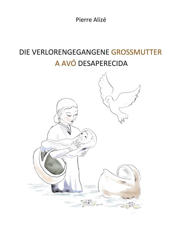 Produktbild: Die verlorengegangene Grossmutter (in Deutsch-Portugiesisch)